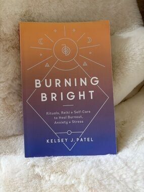 Burning Bright by Kelsey J. Patel
